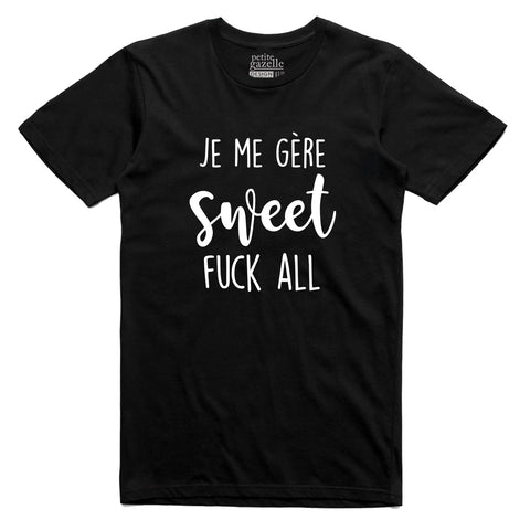 T-shirt unisexe col rond | Je me gère sweet fuck all - T-shirt Unisexe Col Rond - Petite Gazelle Atelier