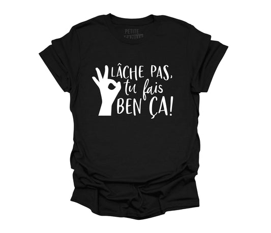 TSHIRT COL ROND | Lâche pas, tu fais ben ça - T-shirt Unisexe Col Rond - Petite Gazelle Atelier