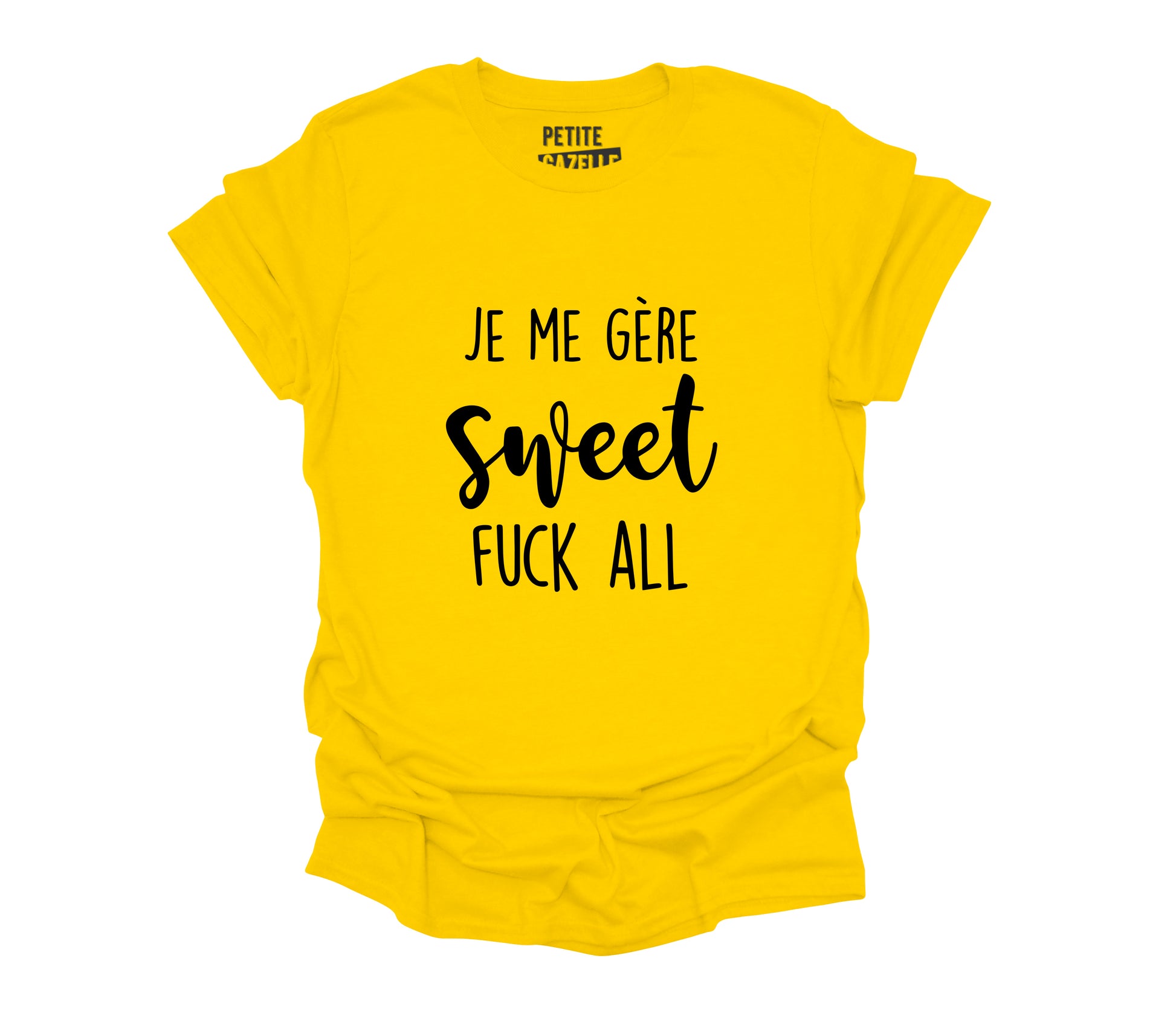 TSHIRT COL ROND | Je me gère sweet fuck all