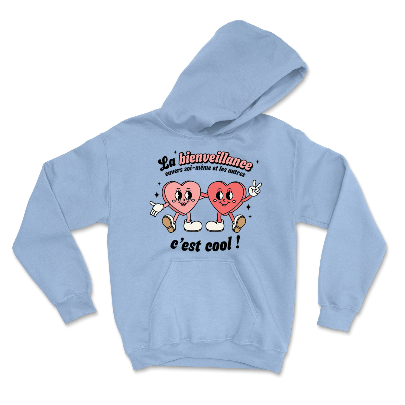 HOODIE | La bienveillance c'est cool !