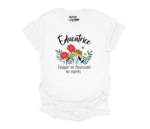 TSHIRT COL ROND | Éducatrice, Éduquer en fleurissant les esprits