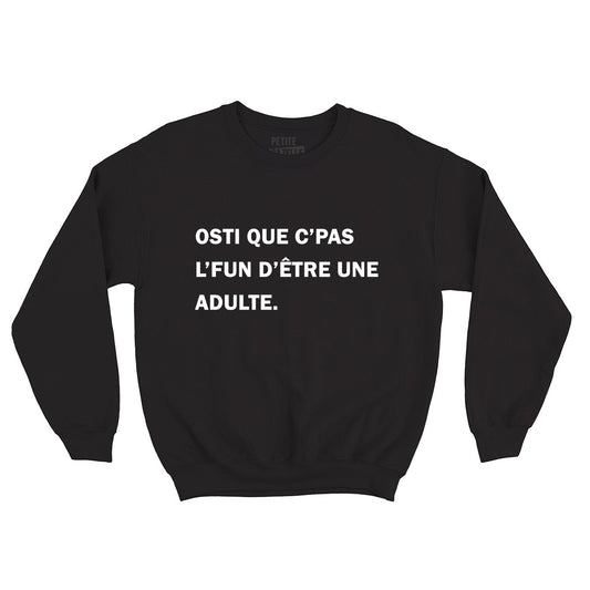 COTON OUATÉ | Osti que c'pas l'fun d'être une adulte. - Coton Ouaté - Petite Gazelle Atelier