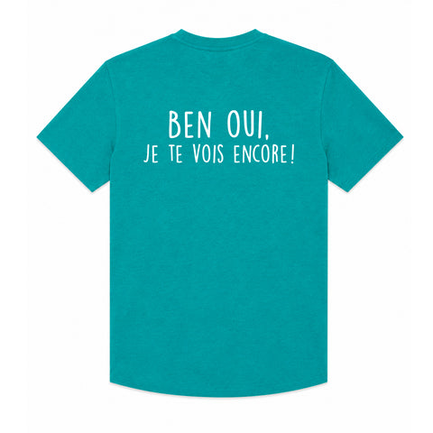 XL - T-shirt Unisexe col rond sarcelle cendré - Ben oui, j'te vois encore !