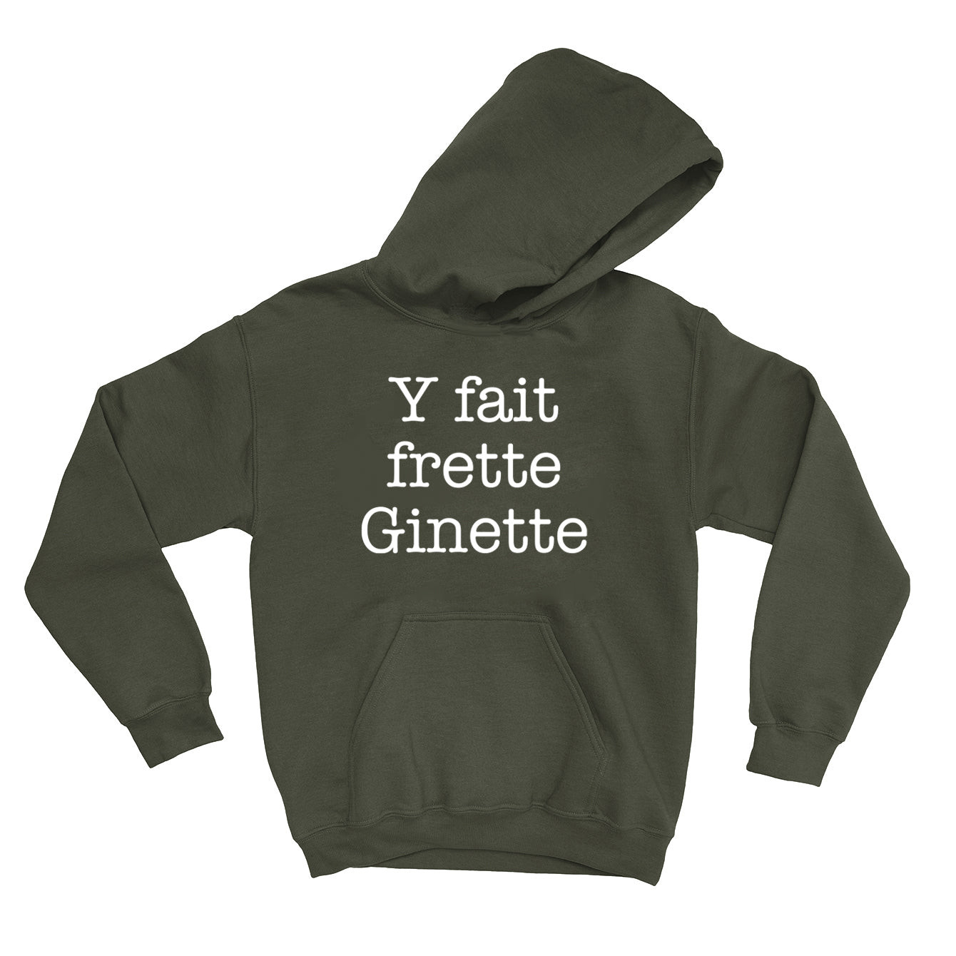 HOODIE | Y fait frette Ginette