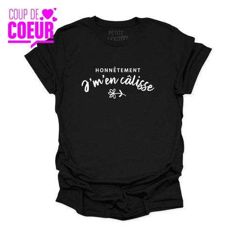 TSHIRT COL ROND | Honnêtement j'm'en calisse