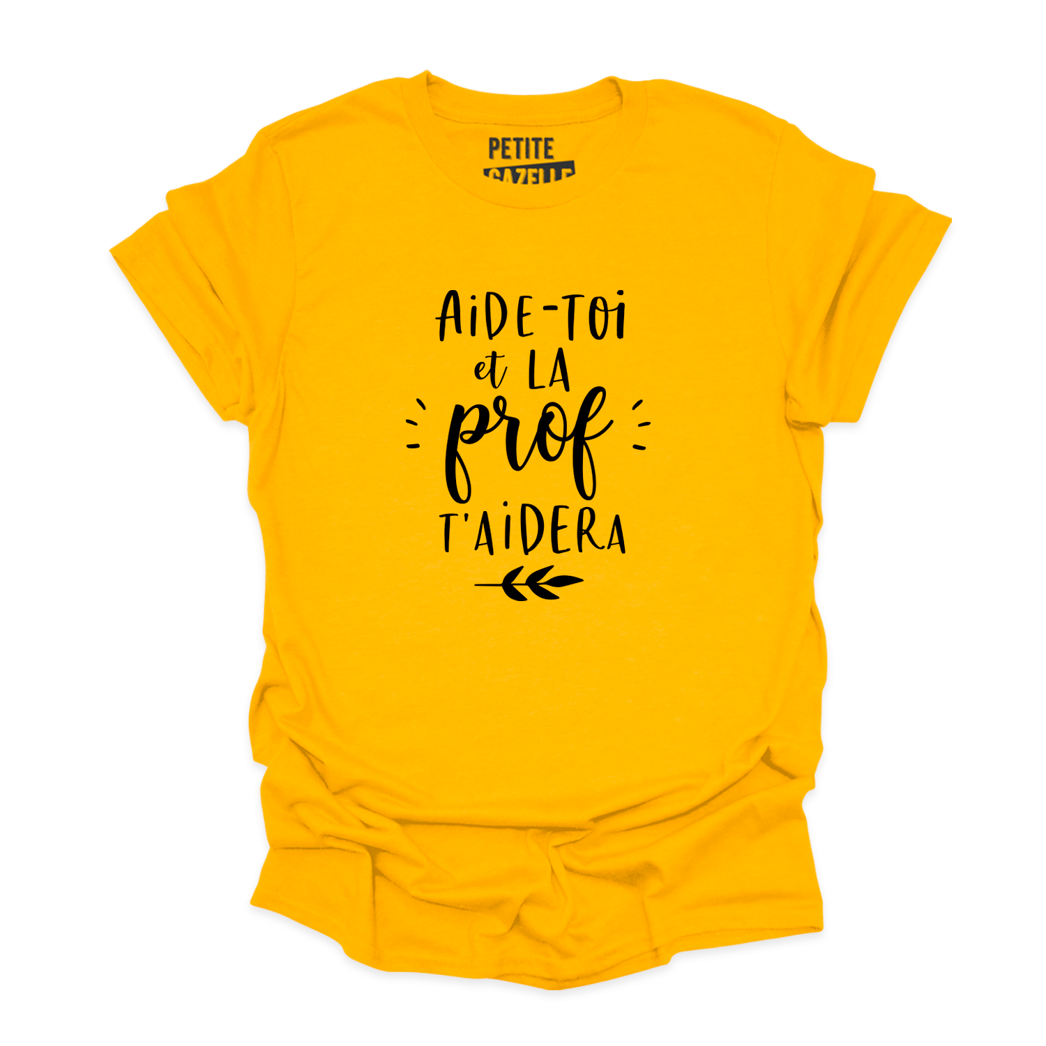 T-SHIRT COL ROND | Aide-toi et la prof t'aidera