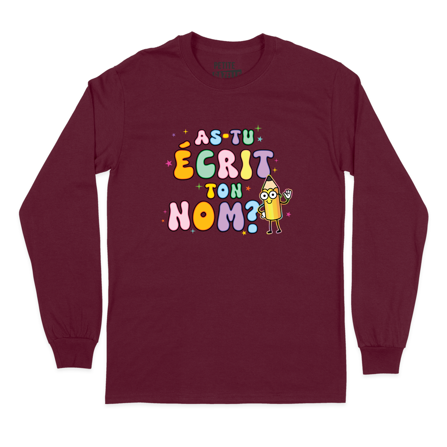 T-SHIRT À MANCHES LONGUES | As-tu écrit ton nom ?