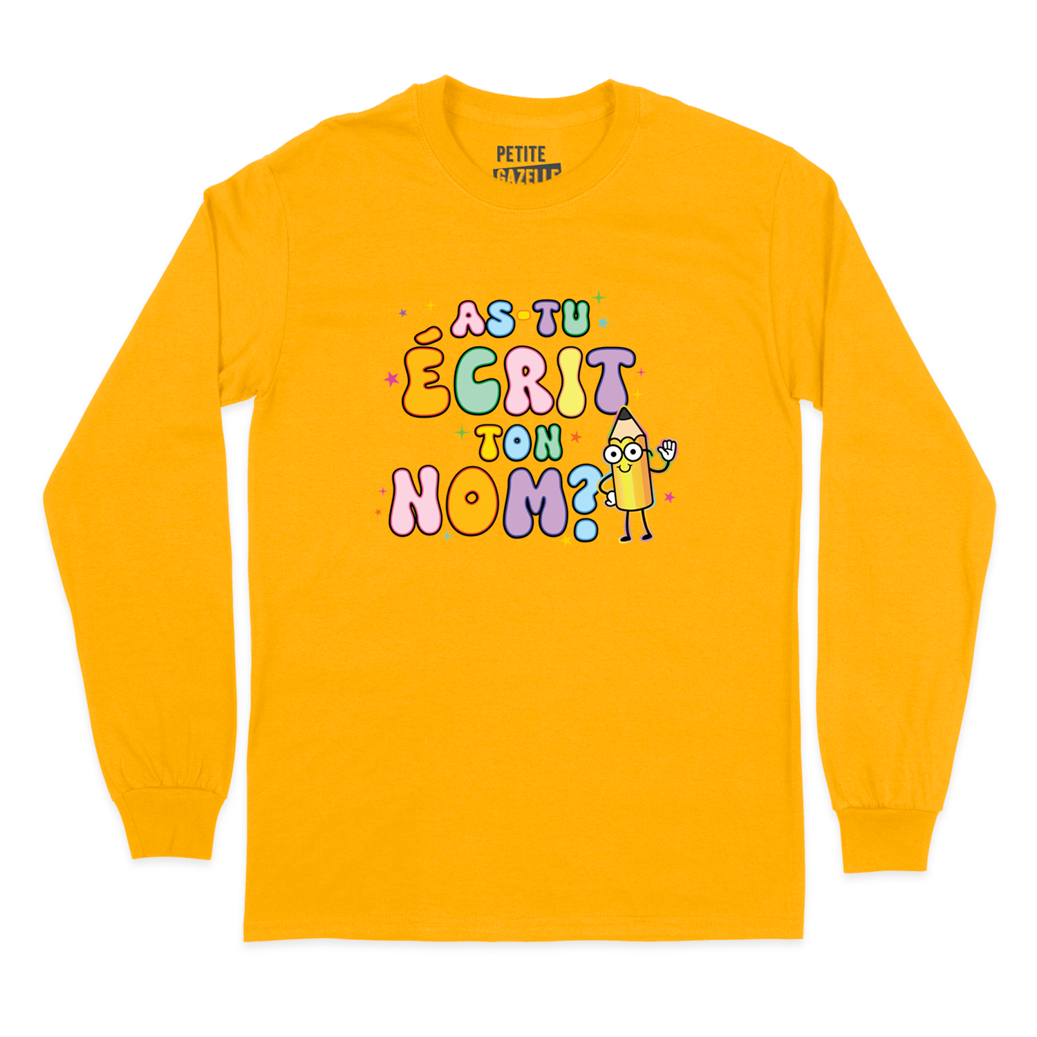 T-SHIRT À MANCHES LONGUES | As-tu écrit ton nom ?