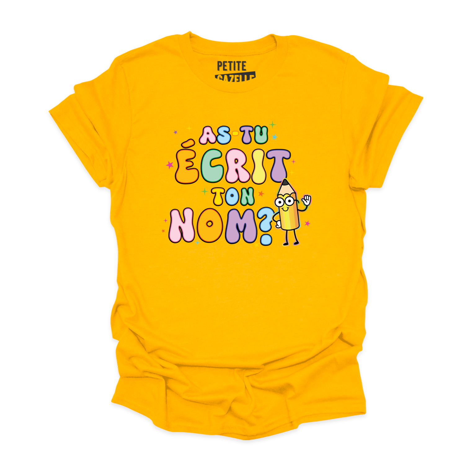 T-SHIRT COL ROND | As-tu écrit ton nom ?