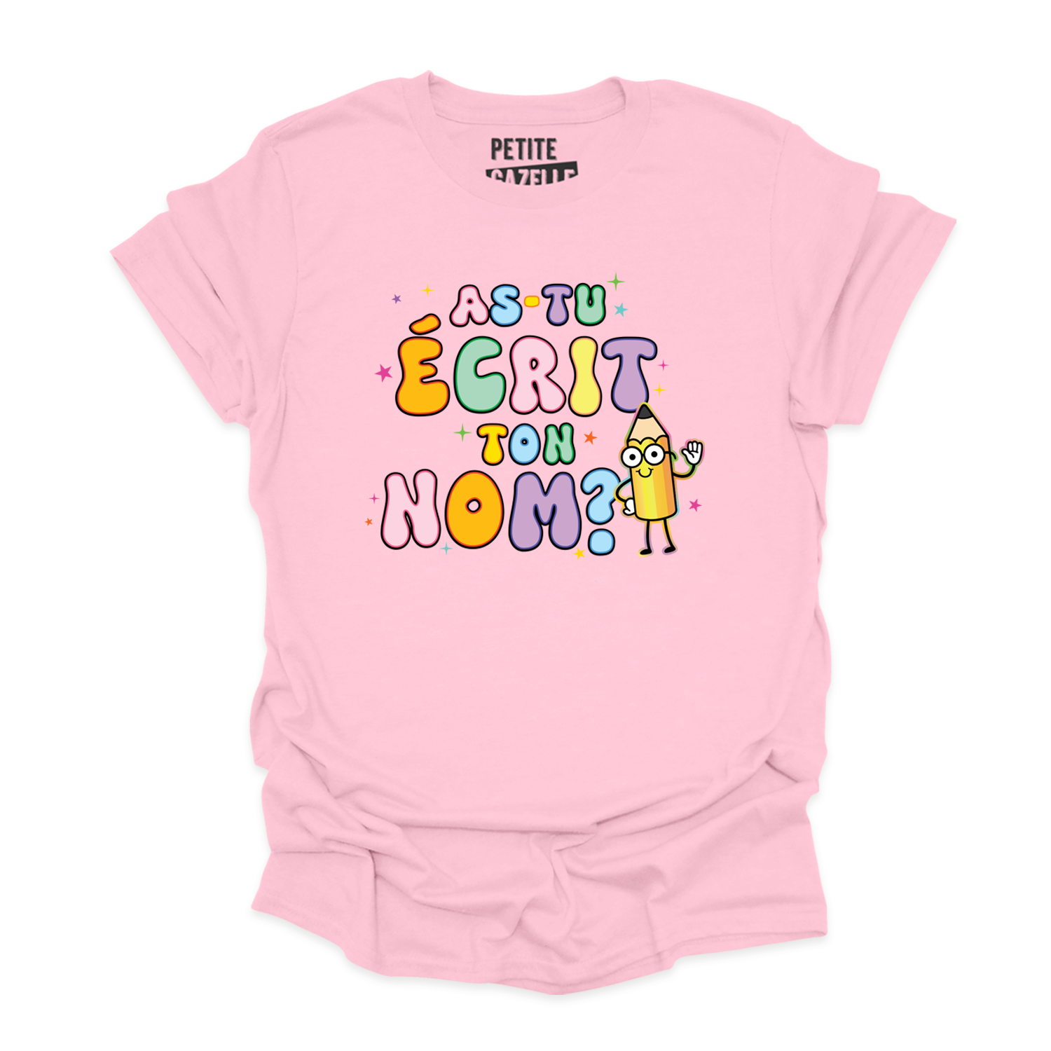 T-SHIRT COL ROND | As-tu écrit ton nom ?