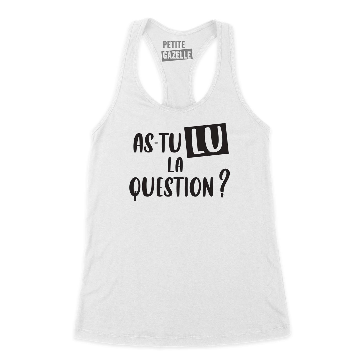 CAMISOLE | As-tu lu la question ?