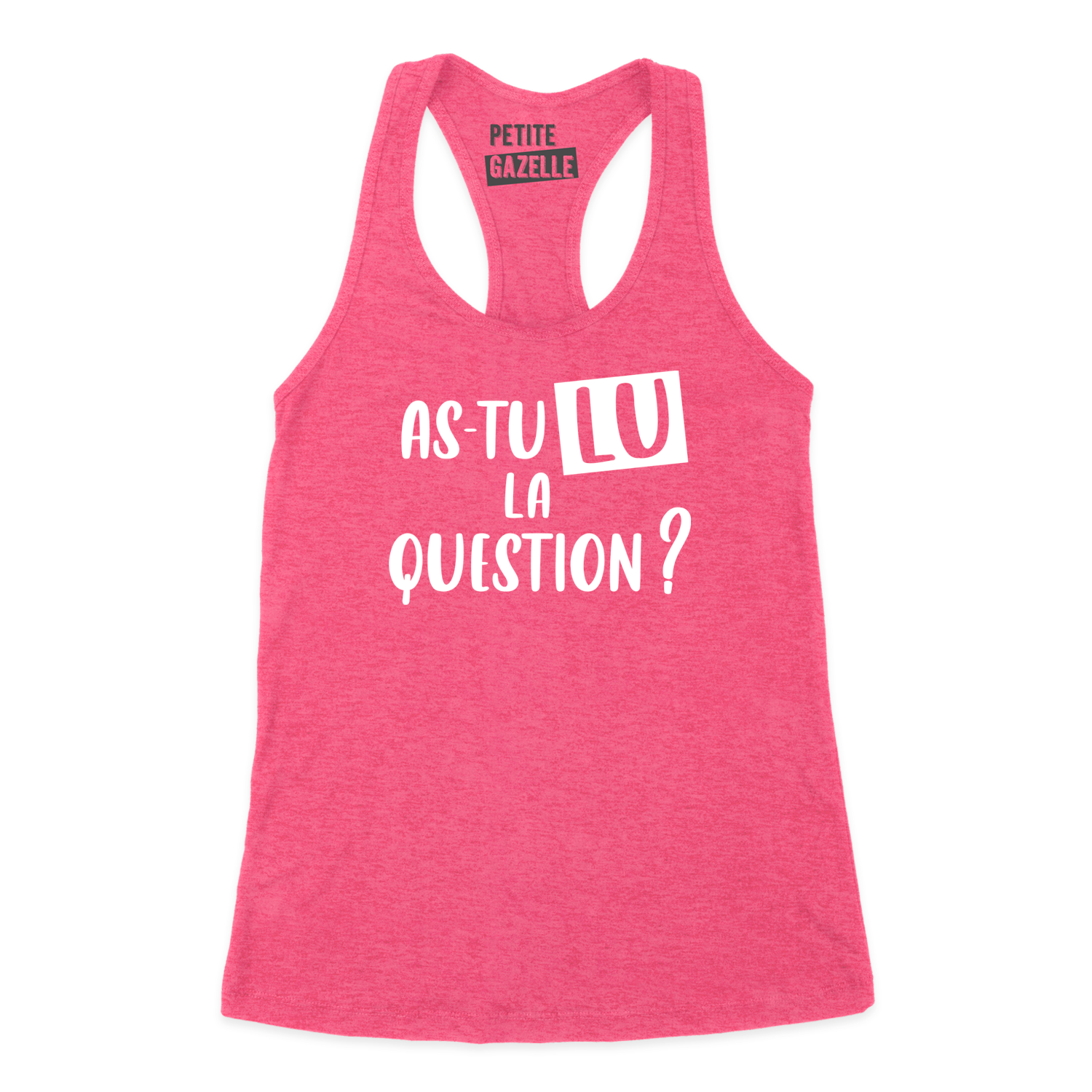 CAMISOLE | As-tu lu la question ?