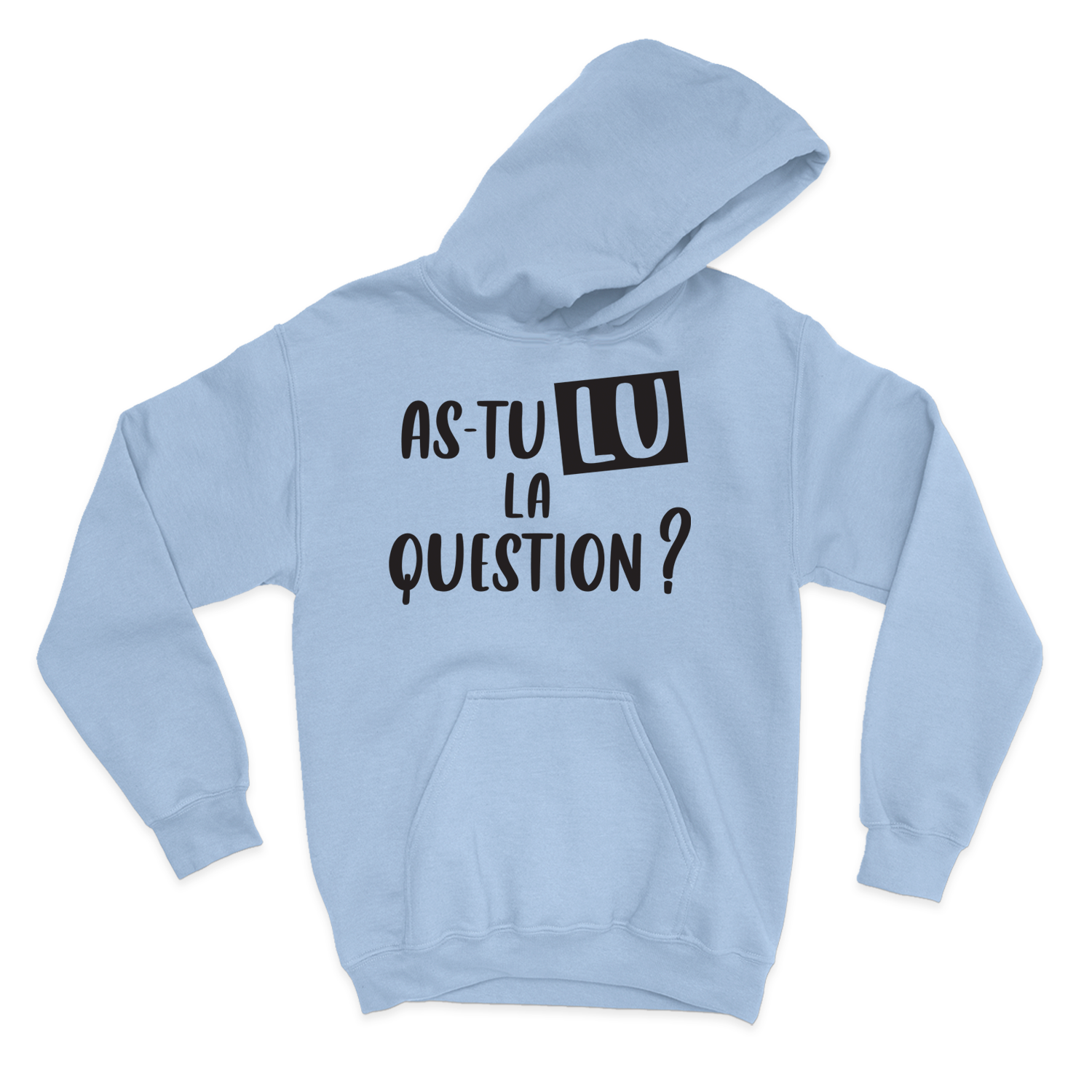 HOODIE | As-tu lu la question ?