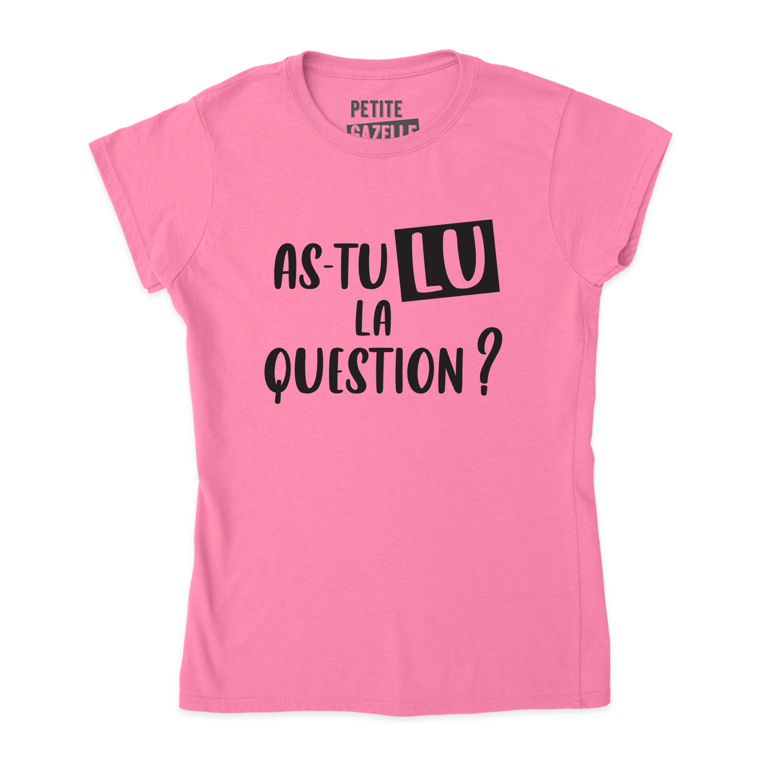 TSHIRT AJUSTÉ | As-tu lu la question ?