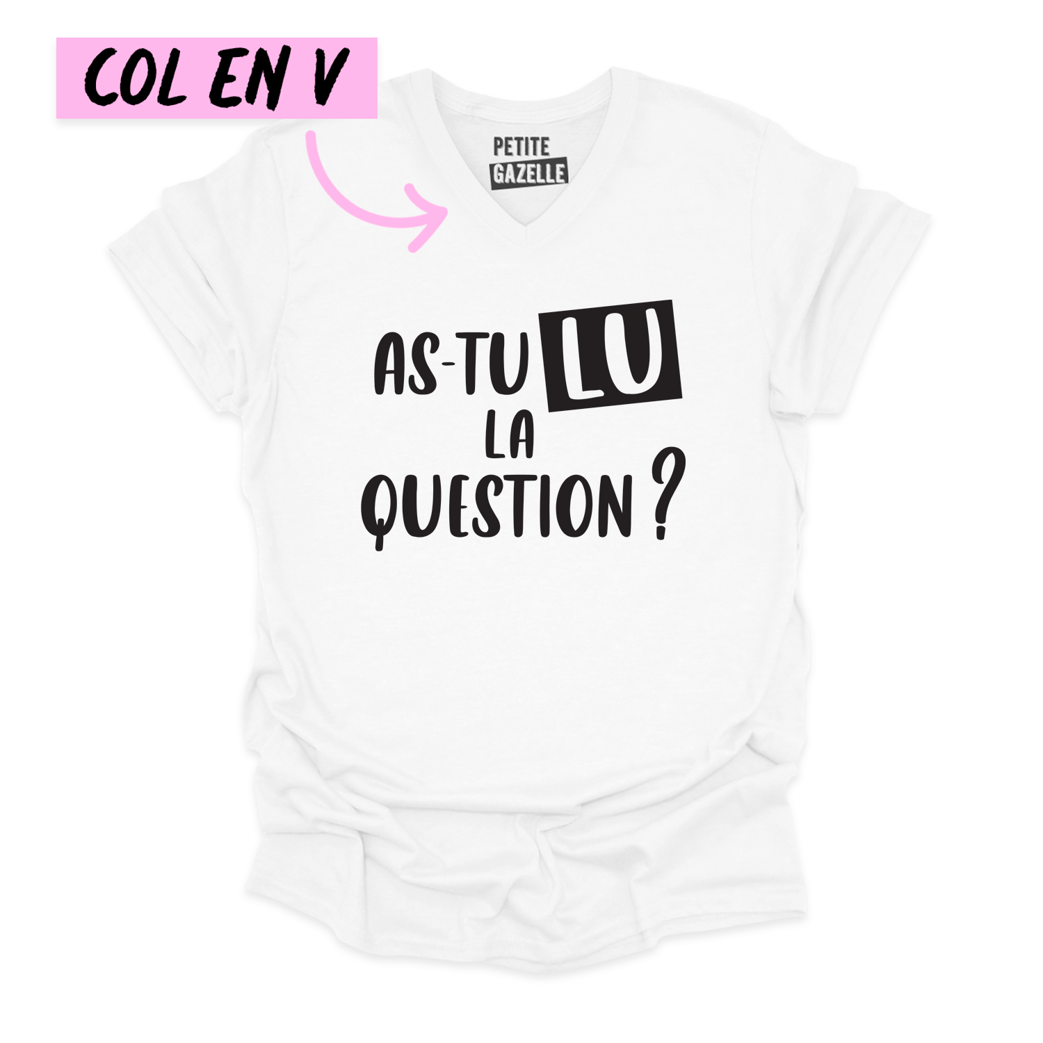 TSHIRT COL en V | As-tu lu la question ?