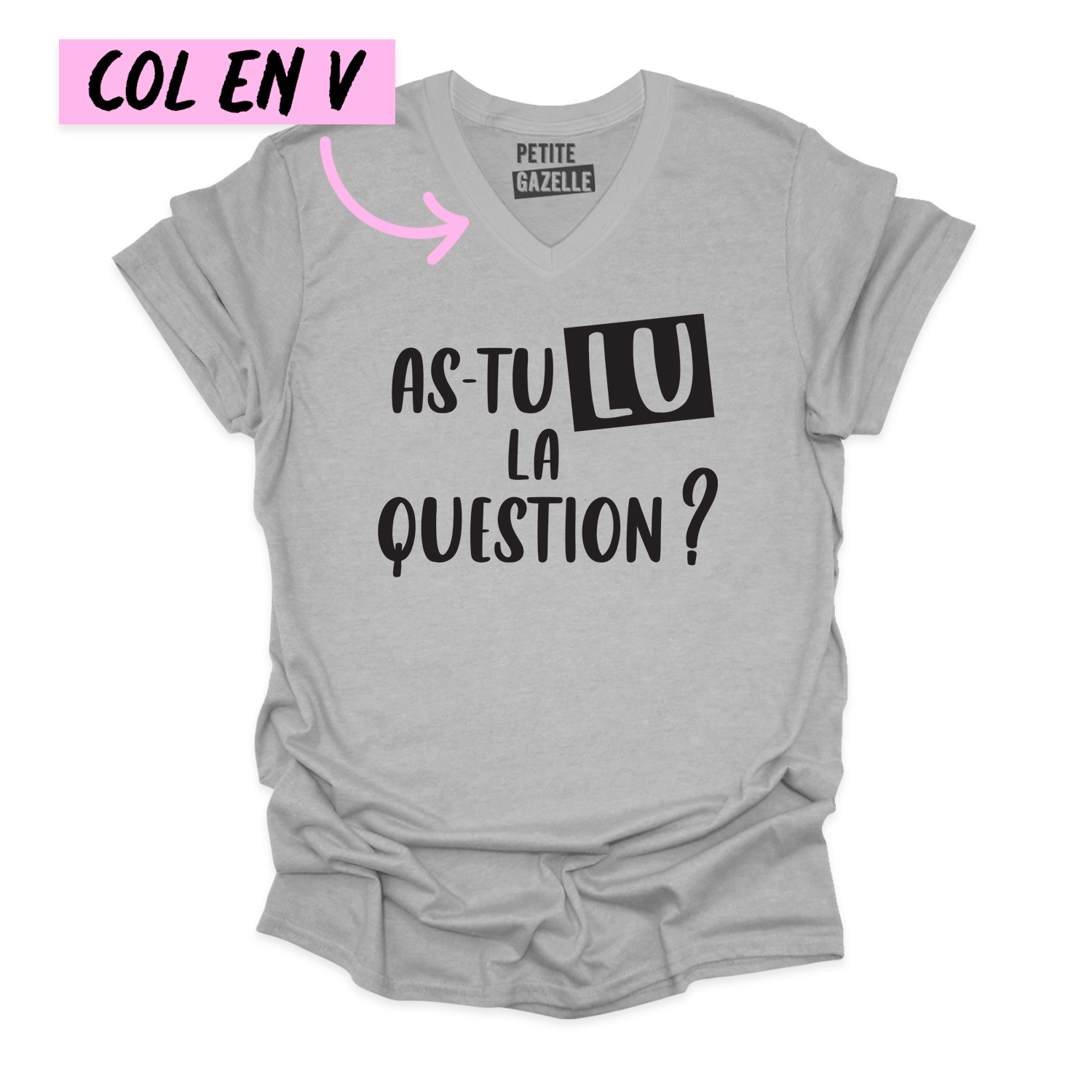 TSHIRT COL en V | As-tu lu la question ?