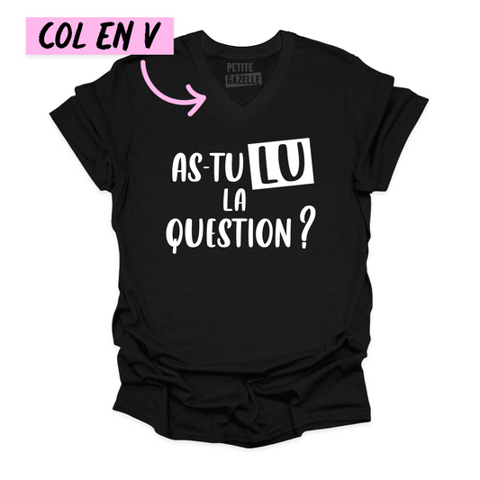 TSHIRT COL en V | As-tu lu la question ?