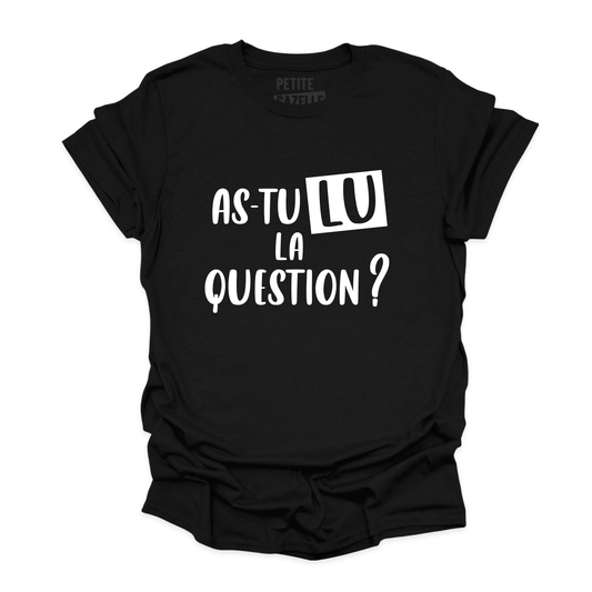 T - SHIRT COL ROND | As - tu lu la question ? - T-shirt Unisexe Col Rond - Petite Gazelle Atelier