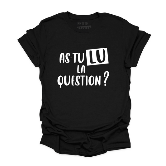 T-SHIRT COL ROND | As-tu lu la question ?