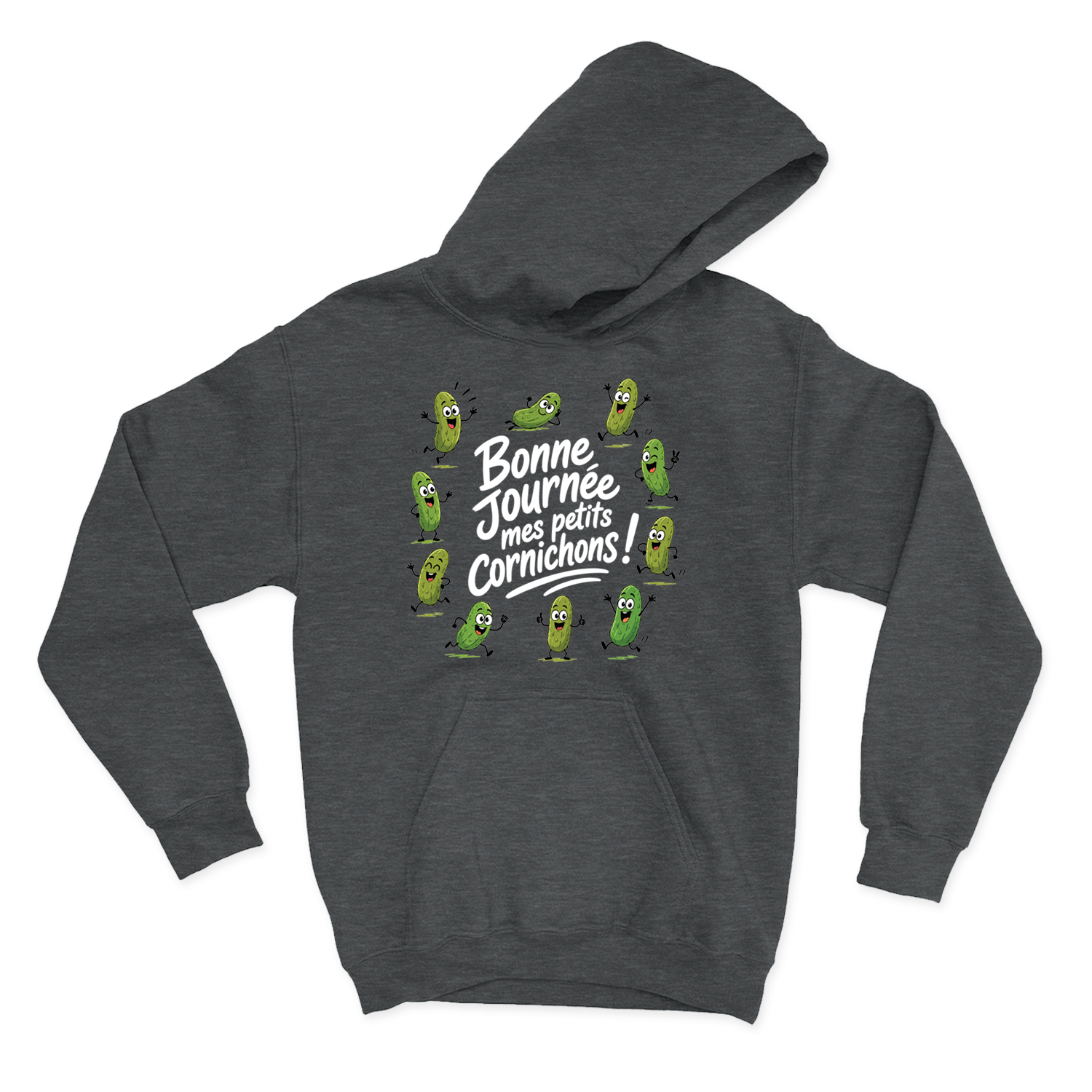 HOODIE | Bonne journée mes petits cornichons