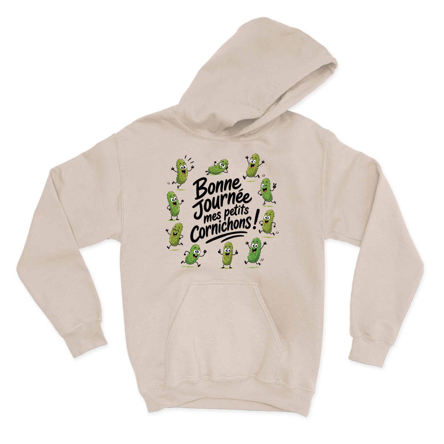 HOODIE | Bonne journée mes petits cornichons