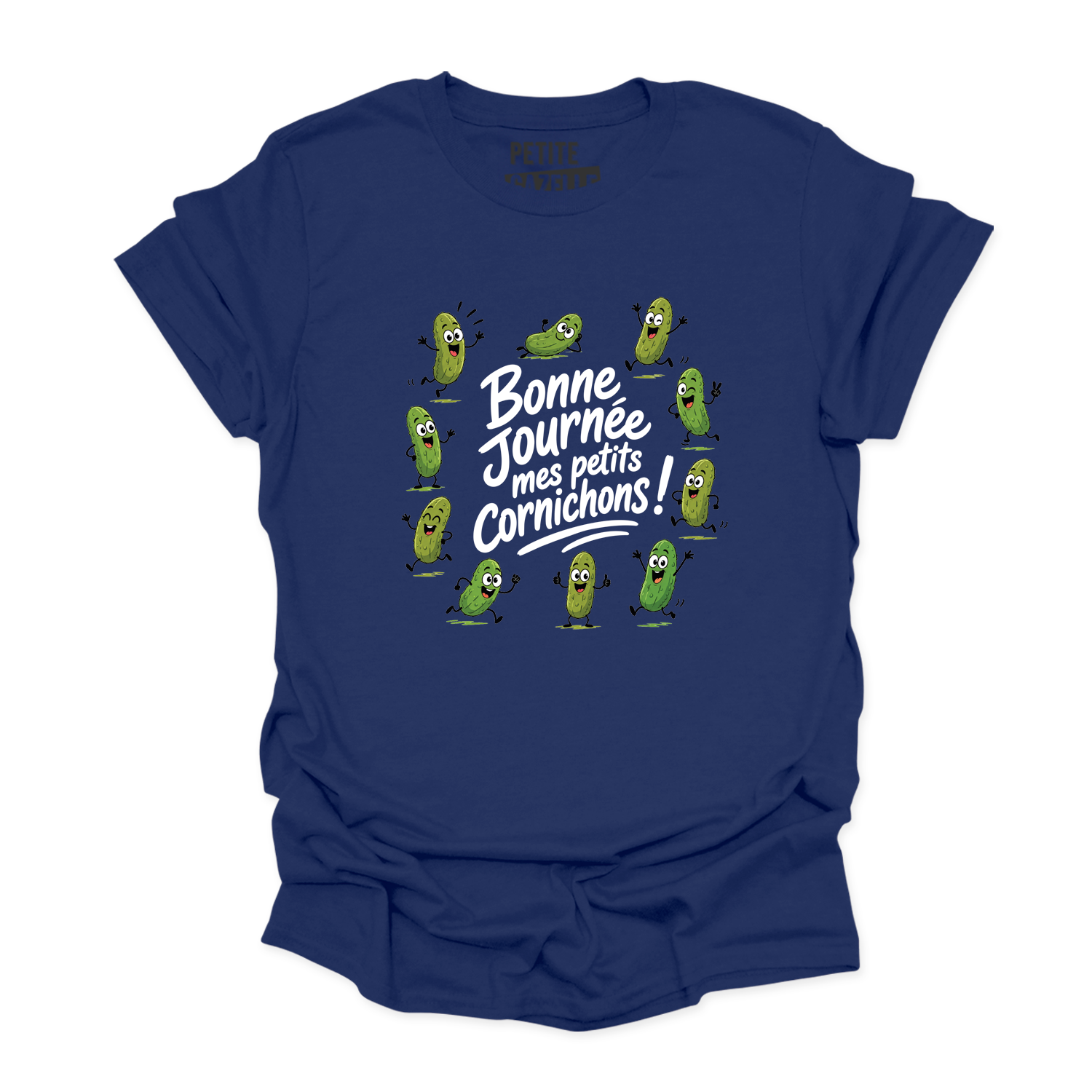 T-SHIRT COL ROND | Bonne journée mes petits cornichons