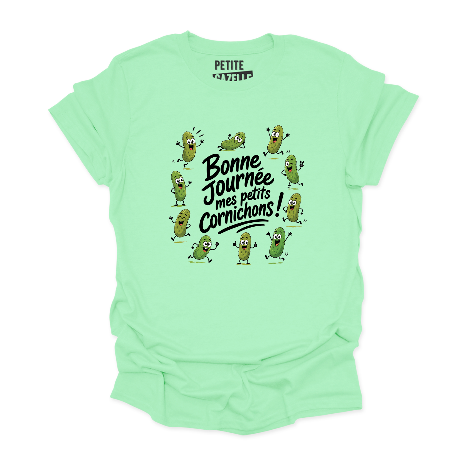 T-SHIRT COL ROND | Bonne journée mes petits cornichons