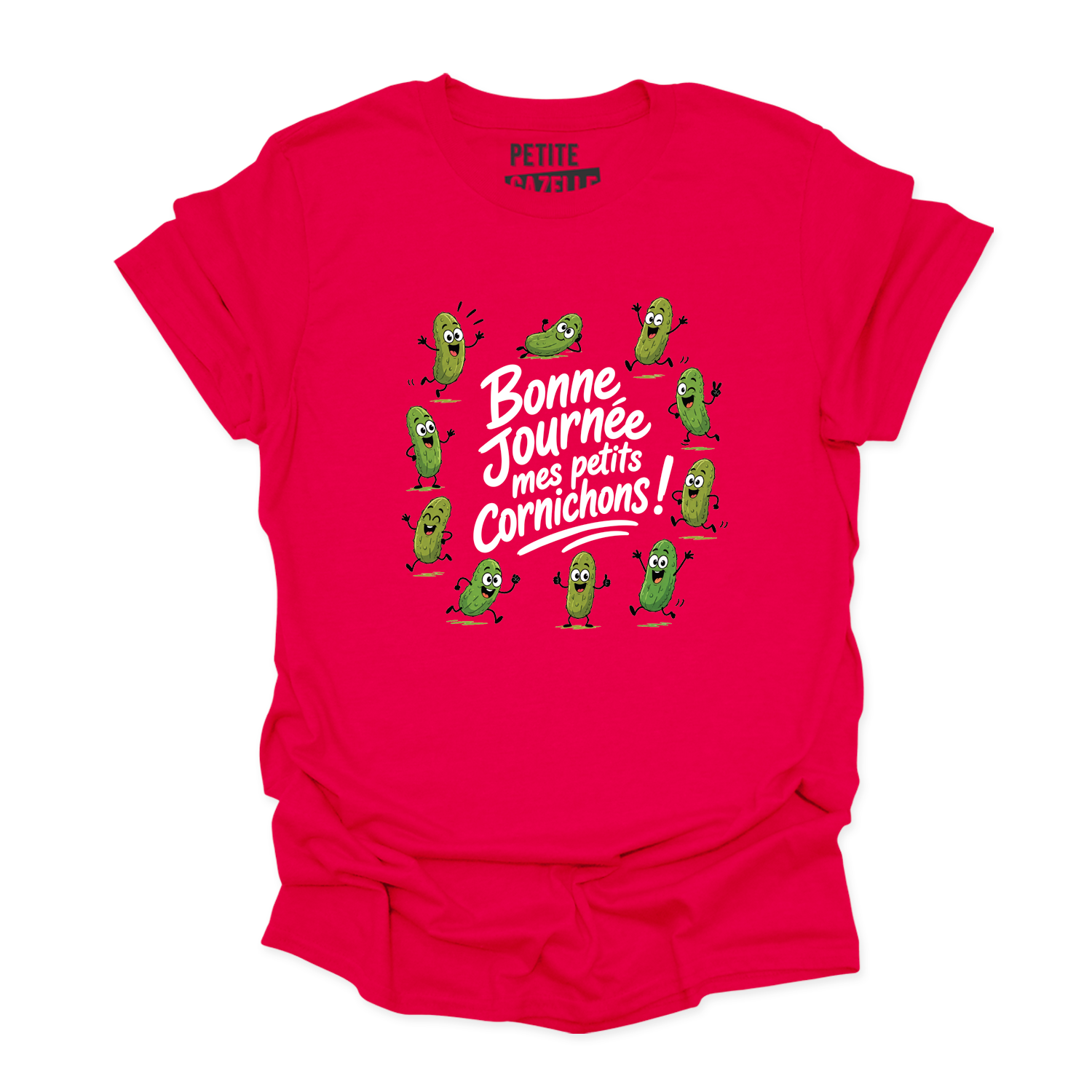 T-SHIRT COL ROND | Bonne journée mes petits cornichons