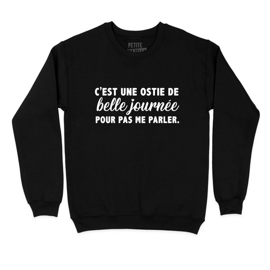 COTON OUATÉ | C'est une ostie de belle journée pour pas me parler