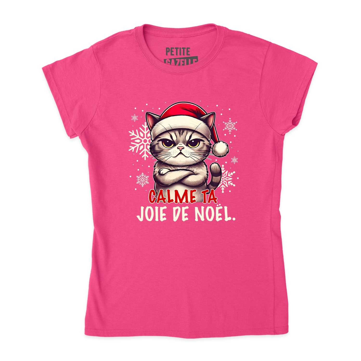 TSHIRT AJUSTÉ | Calme ta joie de Noël