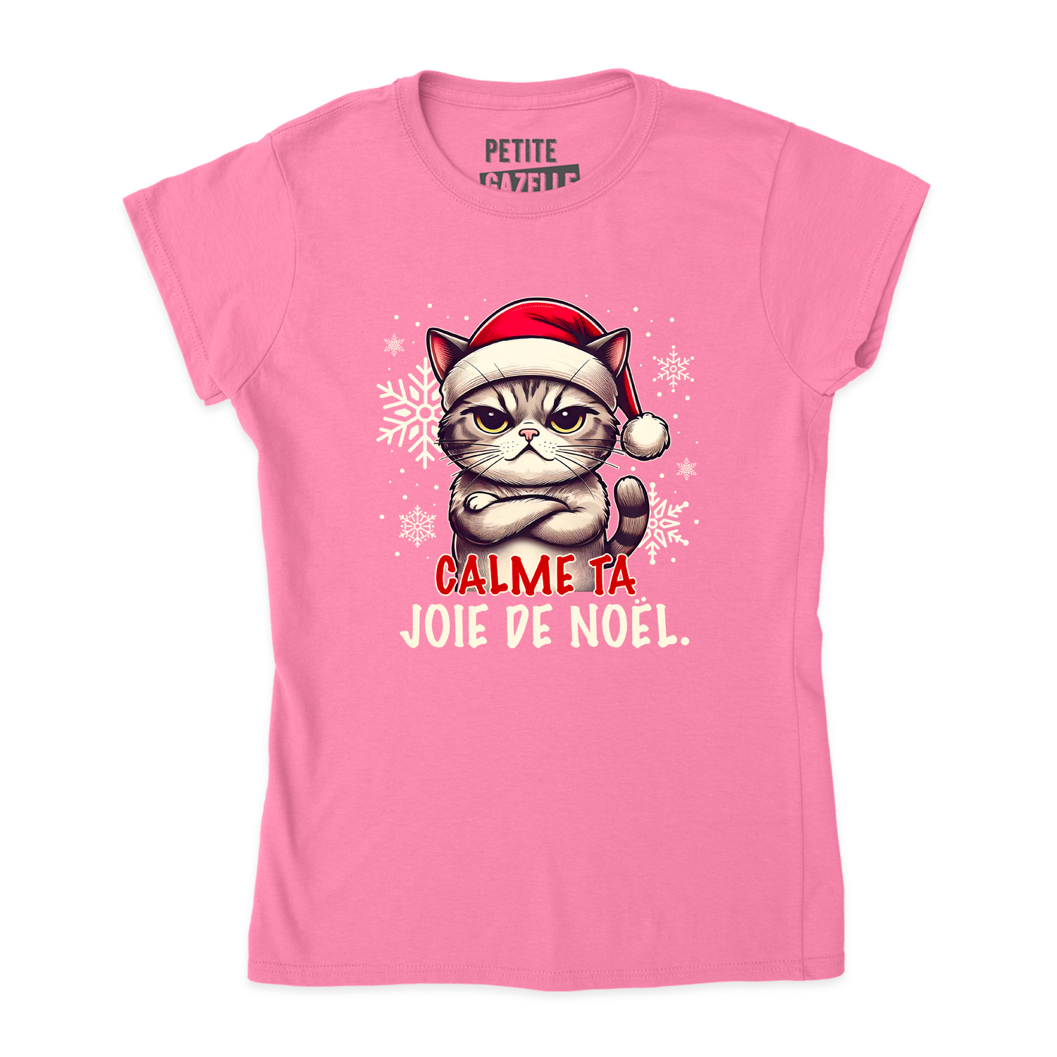 TSHIRT AJUSTÉ | Calme ta joie de Noël