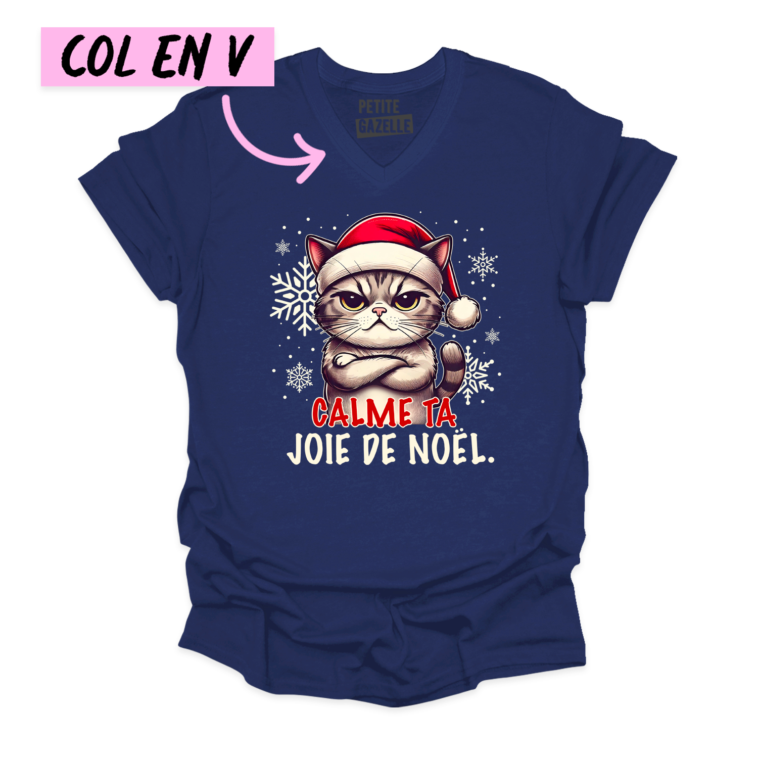 TSHIRT COL en V | Calme ta joie de Noël