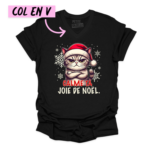 TSHIRT COL en V | Calme ta joie de Noël