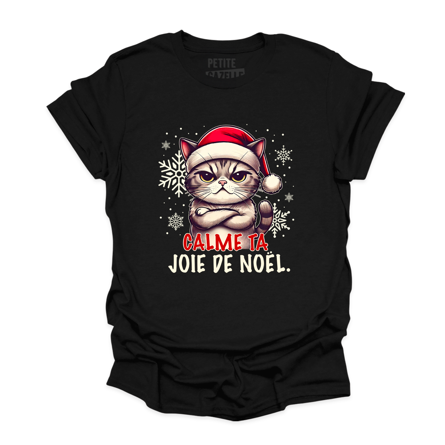 T-SHIRT COL ROND | Calme ta joie de Noël