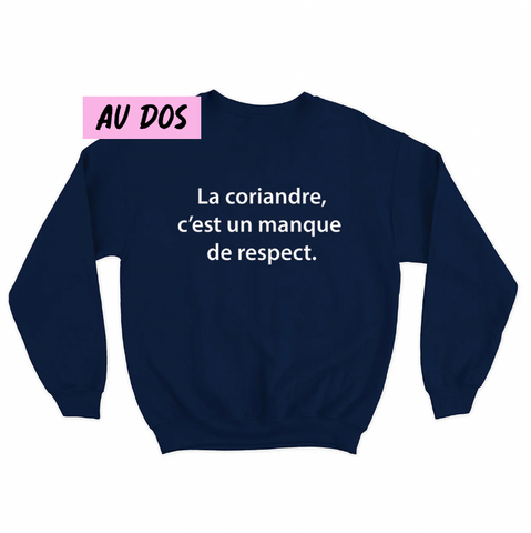 L - Coton ouaté Bleu marine - La coriandre c'est un manque de respect (AU DOS)