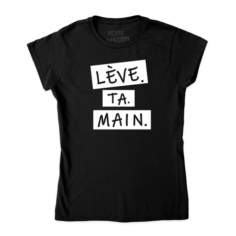 M - TSHIRT AJUSTÉ noir - Lève. ta. main.