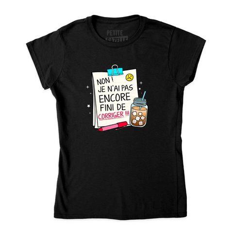 S - T-shirt Ajusté Noir - Non je n'ai pas fini de corriger