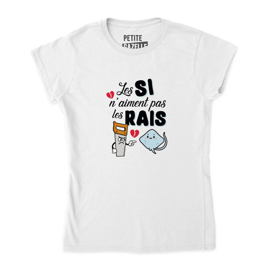 M - T-shirt Ajusté Blanc - Les Si n'aiment pas les RAIS