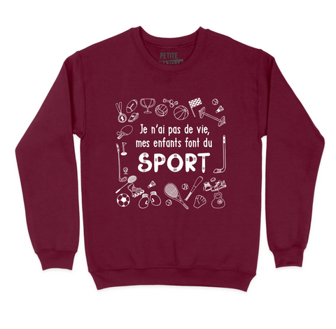 L - Coton ouaté bourgogne - Je n'ai pas de vie, mes enfants font du sport