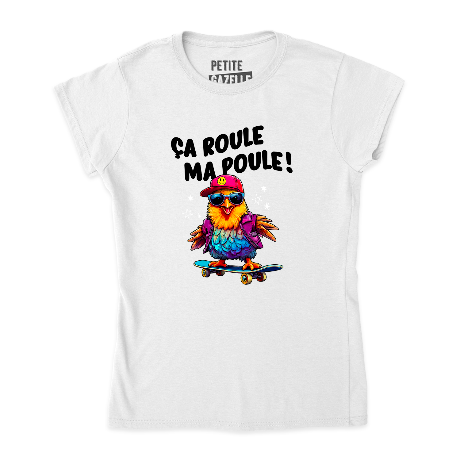 TSHIRT AJUSTÉ | Ça roule ma poule !