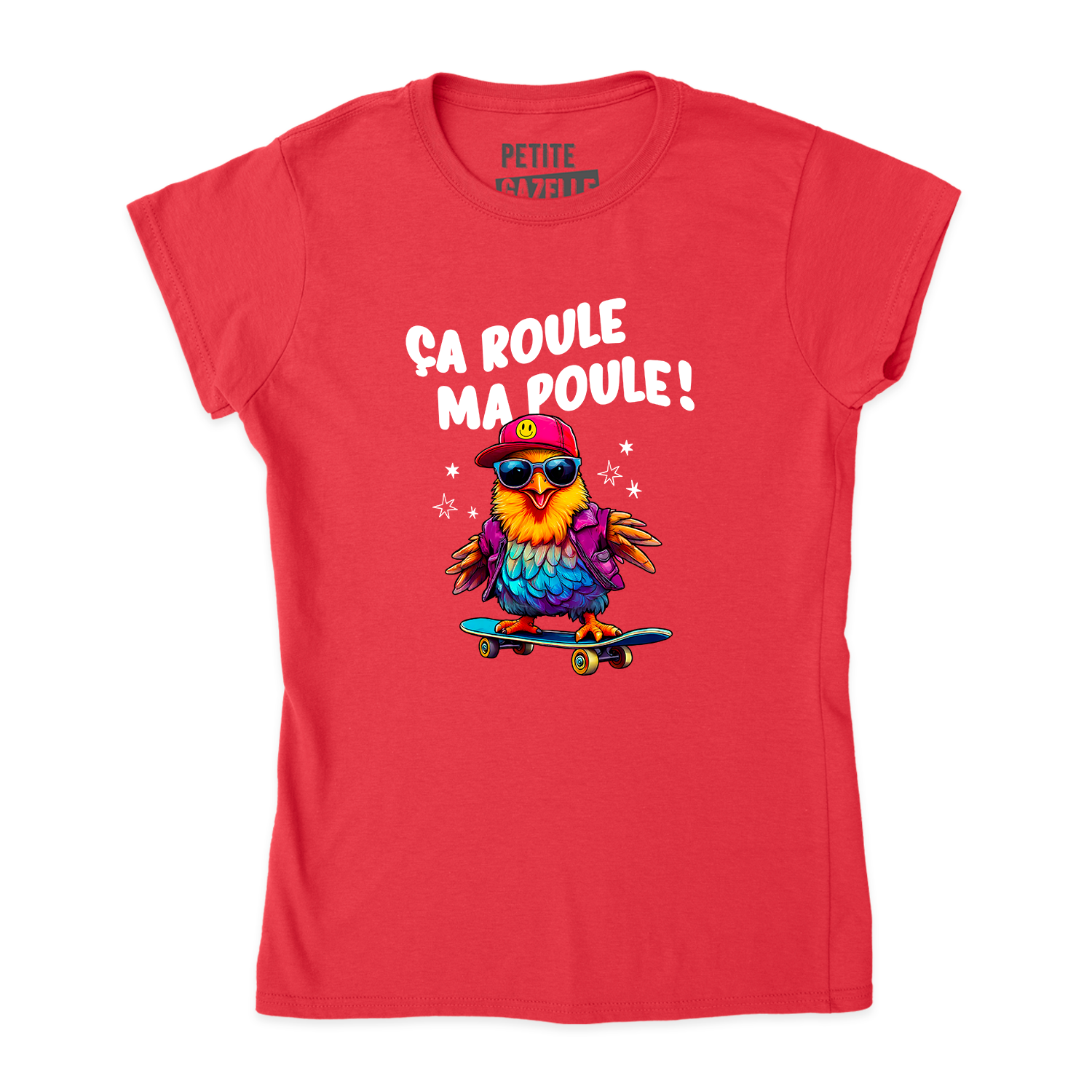 TSHIRT AJUSTÉ | Ça roule ma poule !