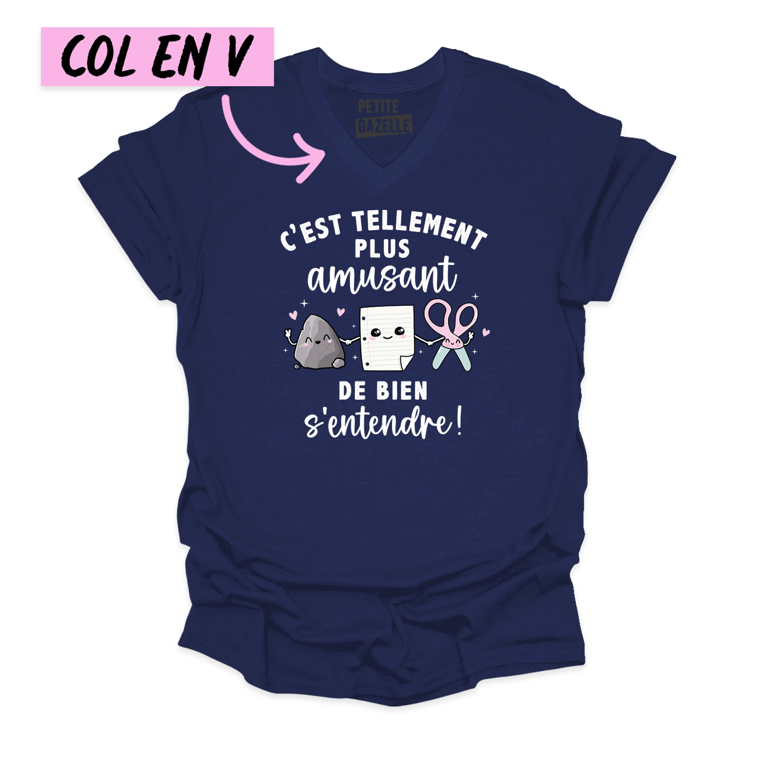 TSHIRT COL en V | C'est tellement plus amusant de bien s'entendre