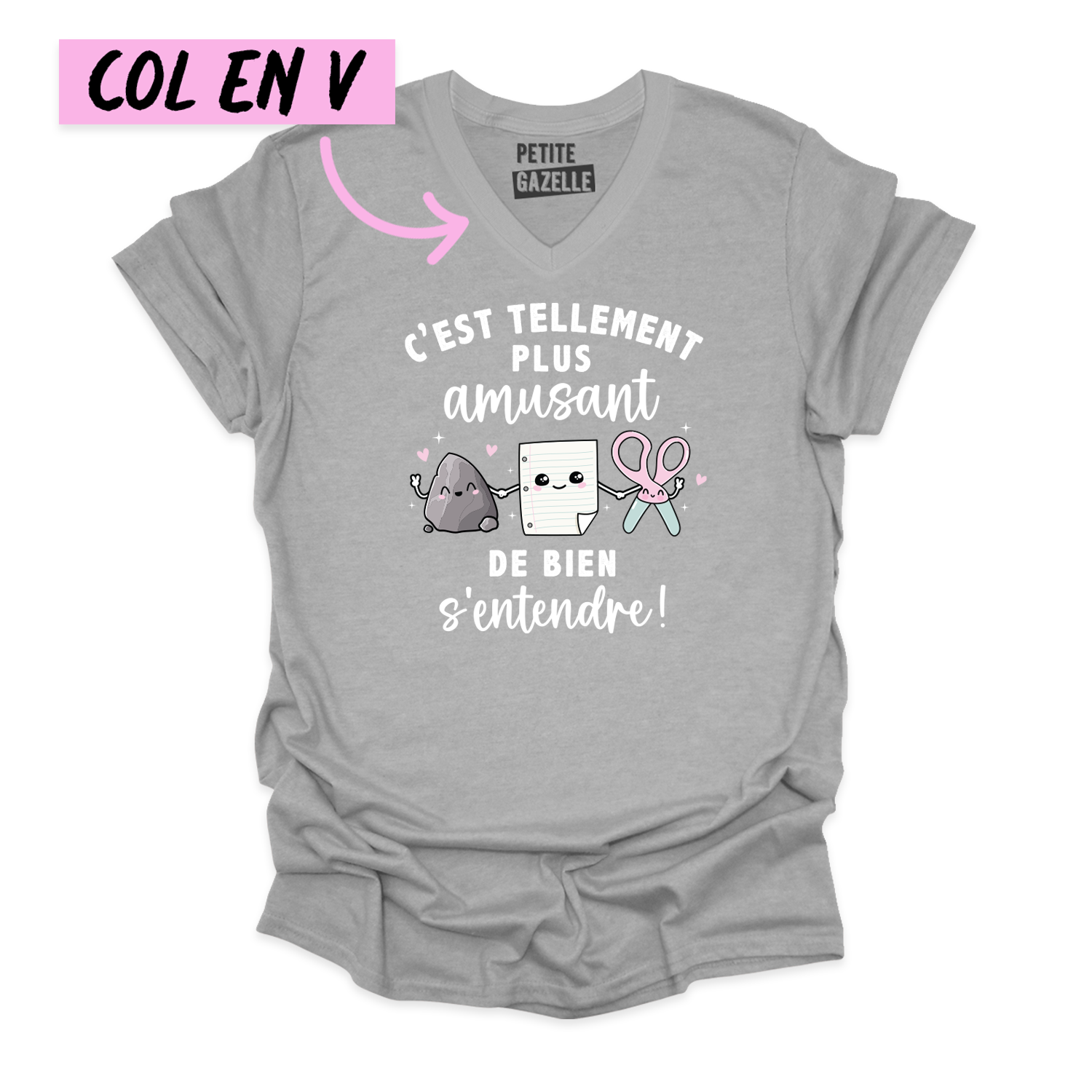 TSHIRT COL en V | C'est tellement plus amusant de bien s'entendre