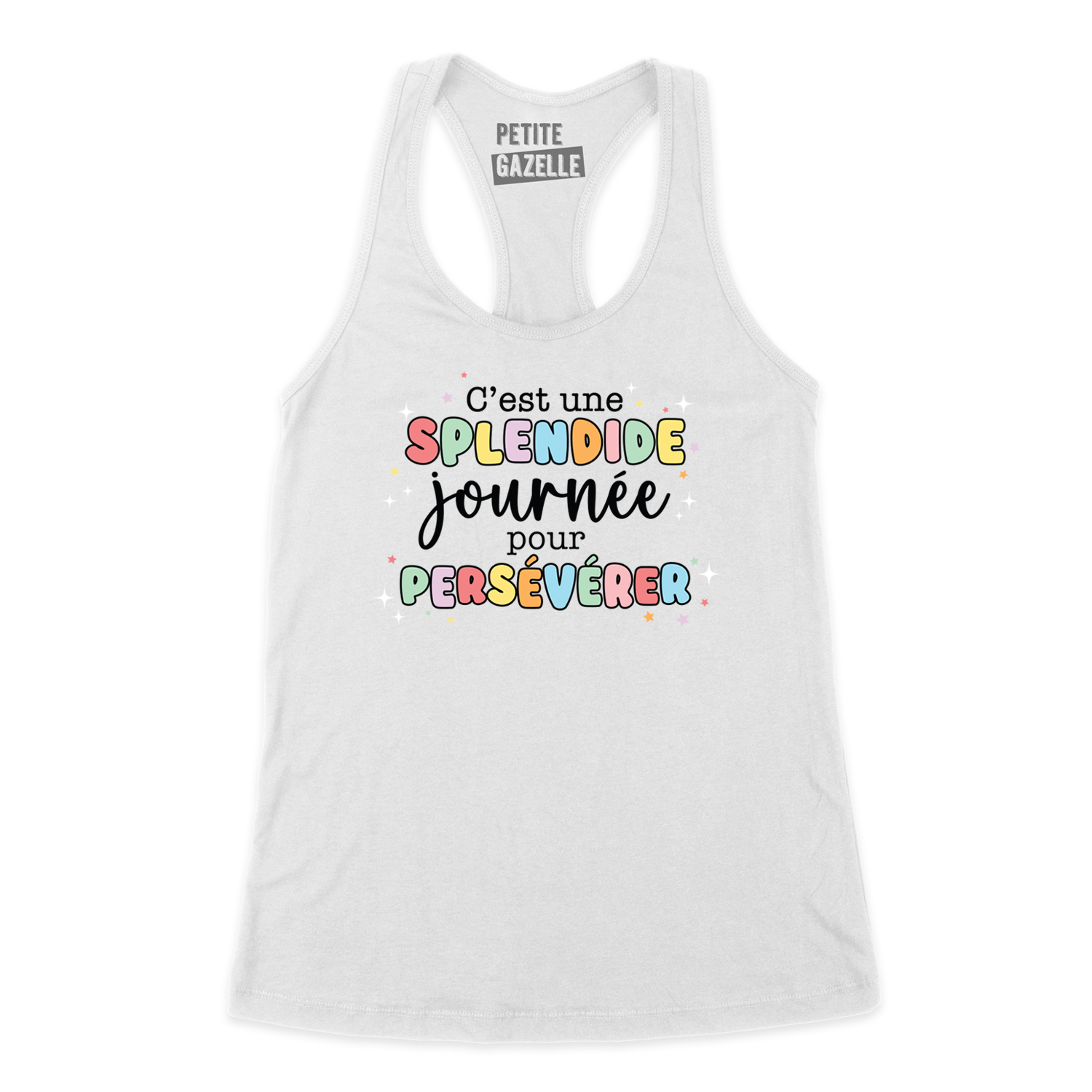 CAMISOLE | C'est une splendide journée pour persévérer