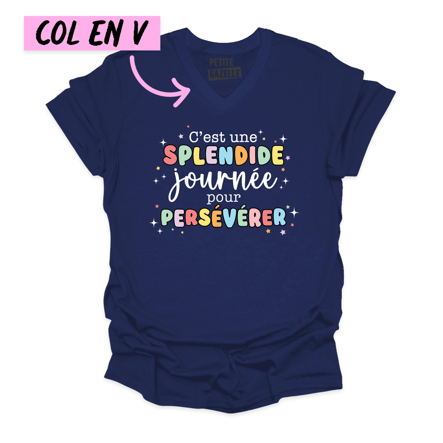 TSHIRT COL en V | C'est une splendide journée pour persévérer