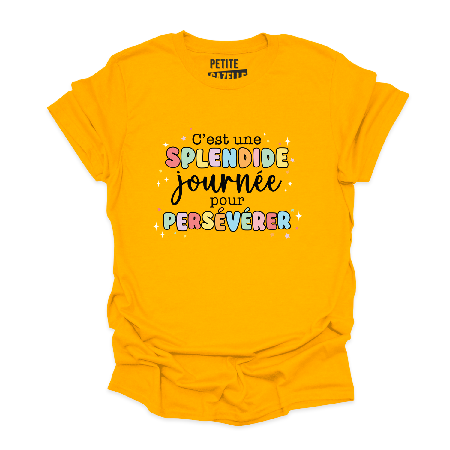 T-SHIRT COL ROND | C'est une splendide journée pour persévérer
