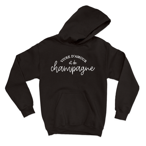 HOODIE | Vivre d'amour et de champagne