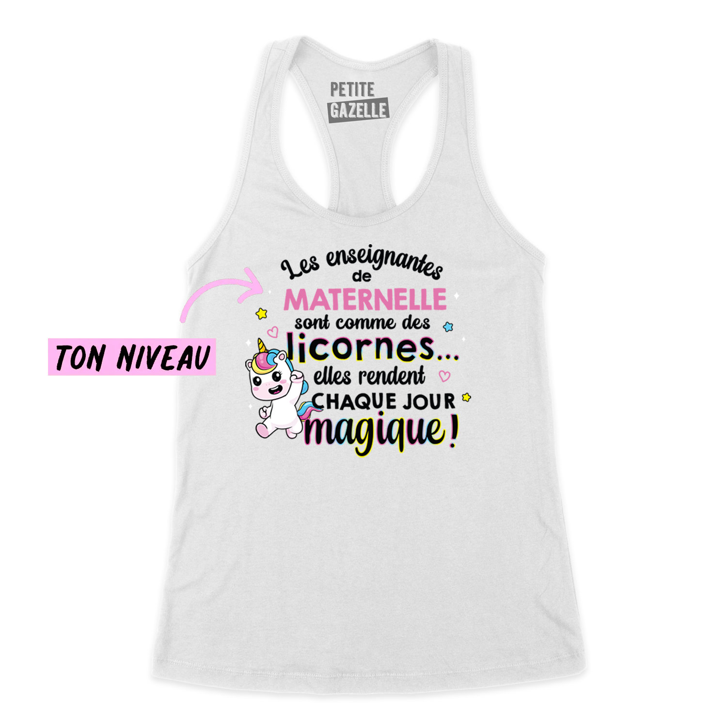 CAMISOLE | Les enseignantes sont comme des licornes