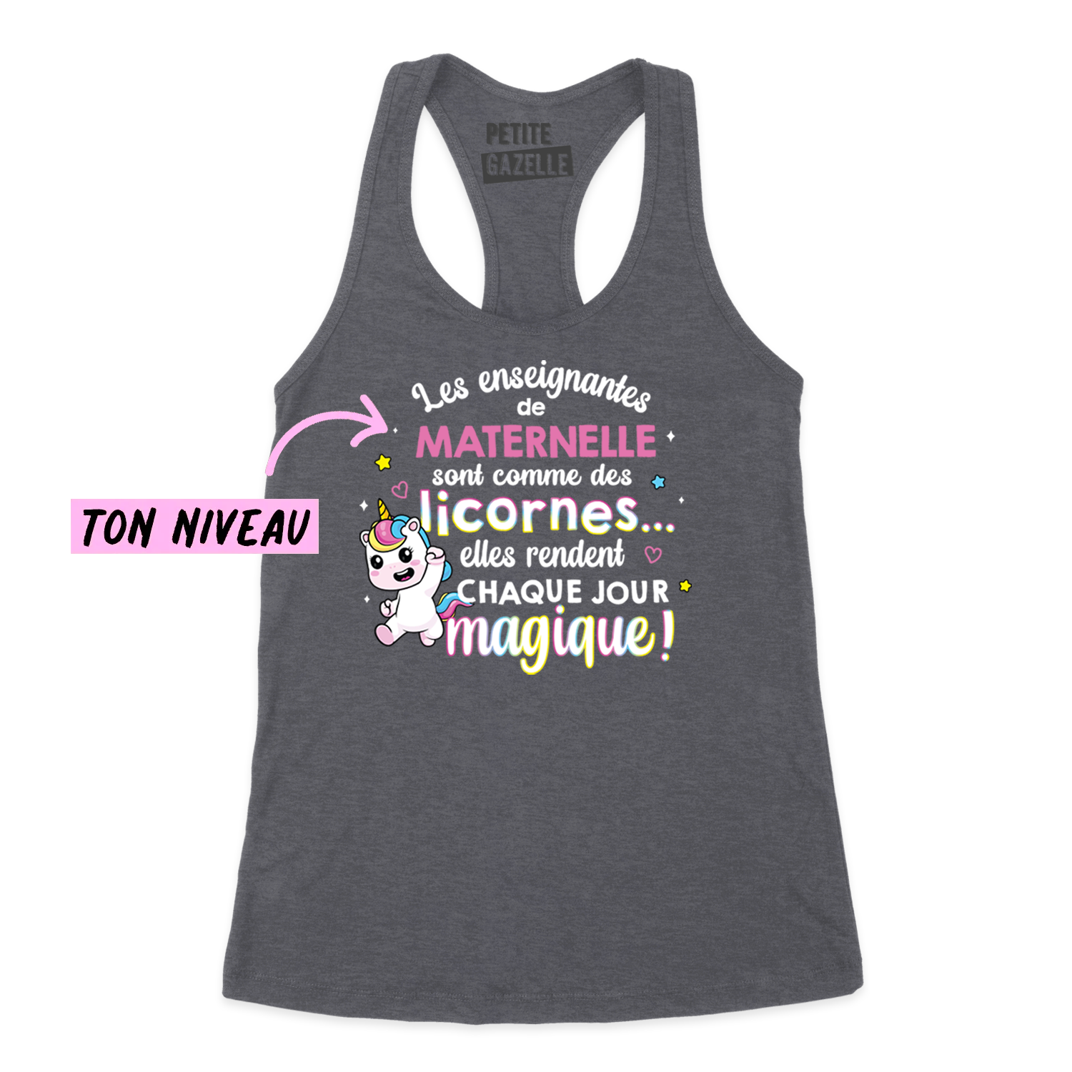 CAMISOLE | Les enseignantes sont comme des licornes