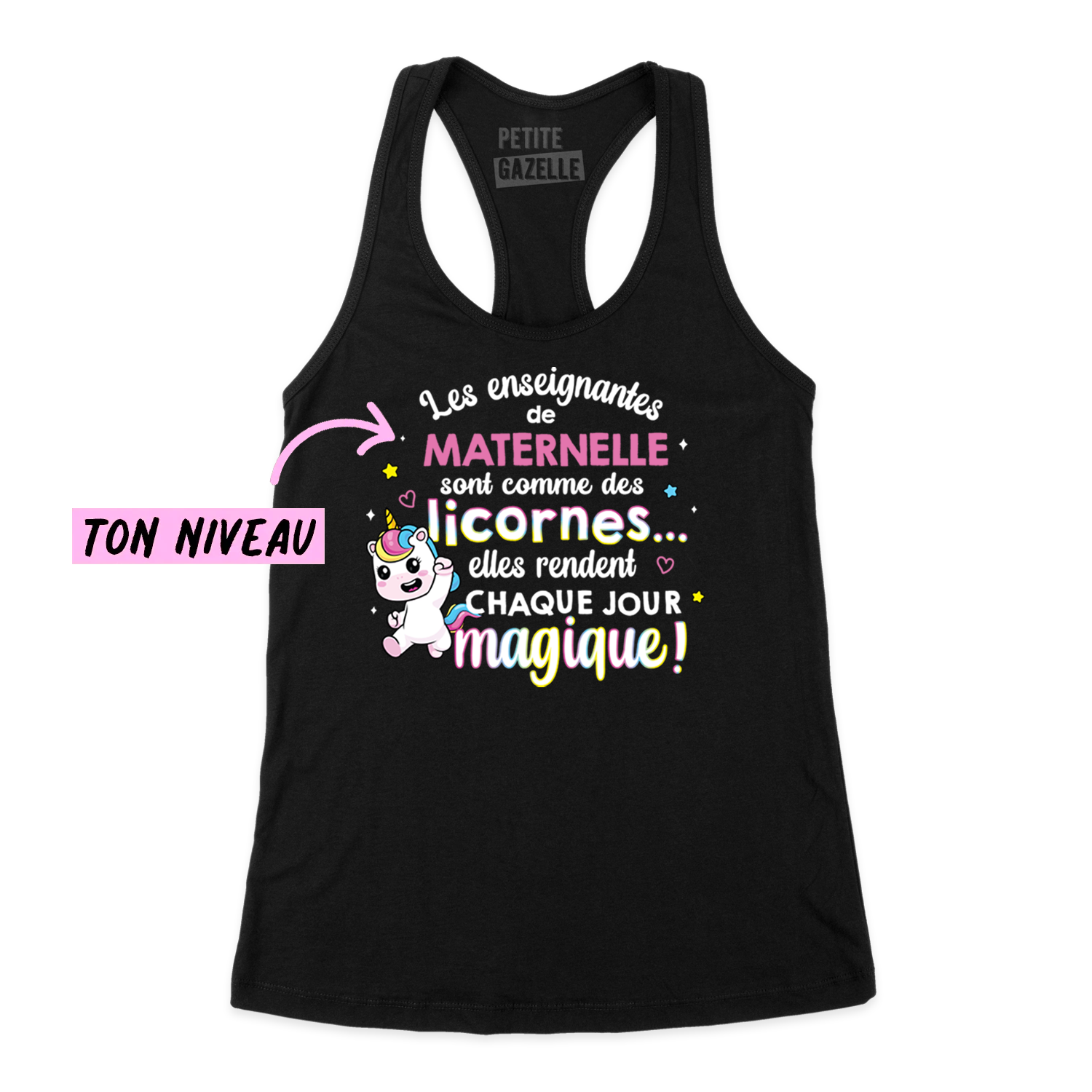 CAMISOLE | Les enseignantes sont comme des licornes
